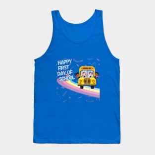 Happy first day of school Tank Top